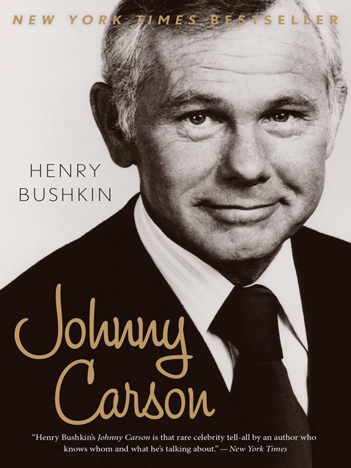 Title details for Johnny Carson by Henry Bushkin - Available